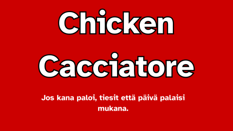 Chicken Cacciatore – Metsästäjän päivällinen
