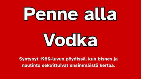 Penne alla Vodka – Liitto, jota kukaan ei tunnusta